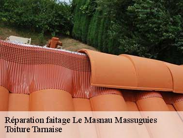 Toiture Tarnaise peut appliquer la méthode traditionnelle pour réparation faitage à Le Masnau Massuguies